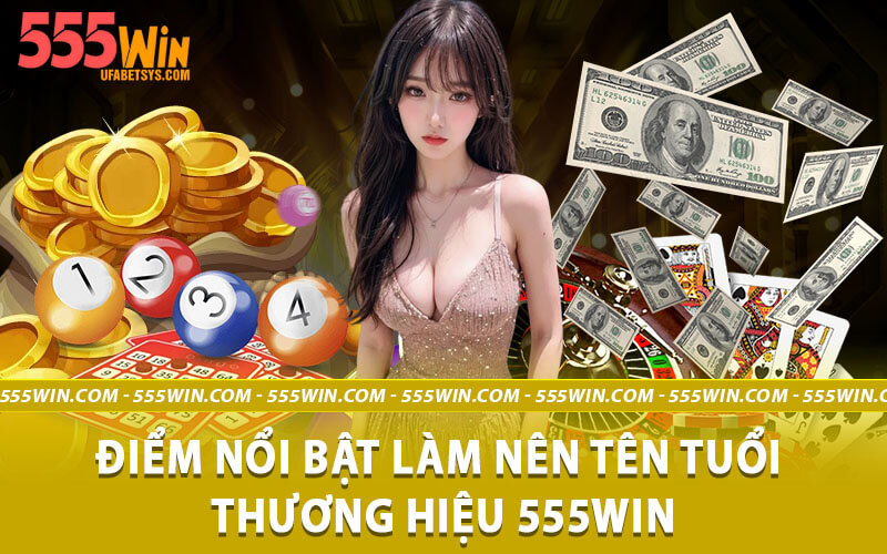 Thương hiệu 555Win
